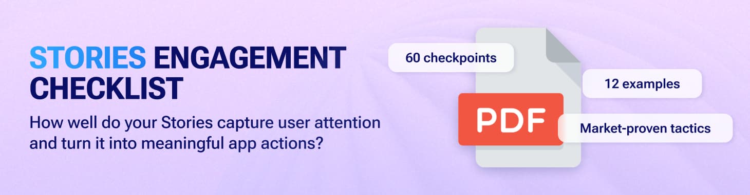 Stories engagement checklist